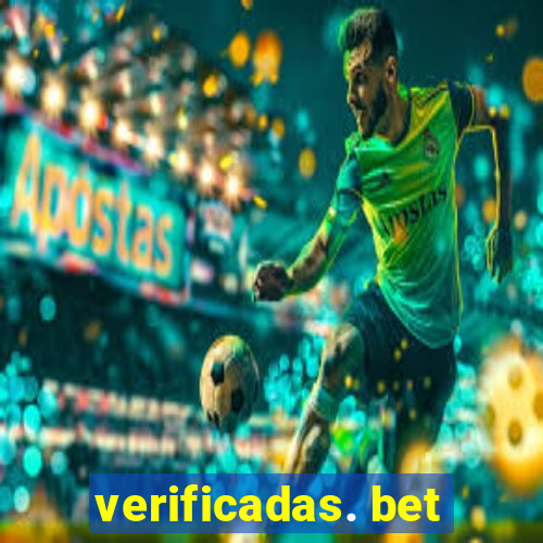 verificadas. bet